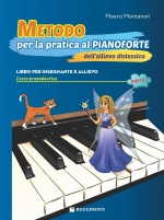 Metodo per la Pratica al Pianoforte dell'Allievo Dislessico - Corso propedeutico