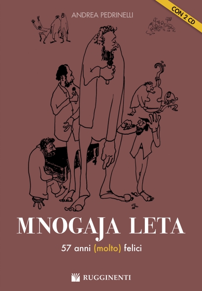 Mnogaja Leta - 57 anni (molto) felici