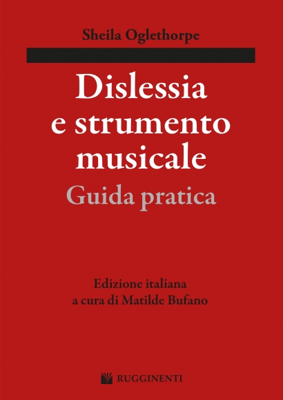 Dislessia e Strumento Musicale - Guida Pratica