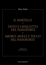 Copertina di "Il Martello/Tasto e Cavalletto del Pianoforte/Smorzi, Molle e Tocco"