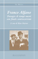 Franco Alfano. Presagio Di Tempi Nuovi Con Finale Controcorrente