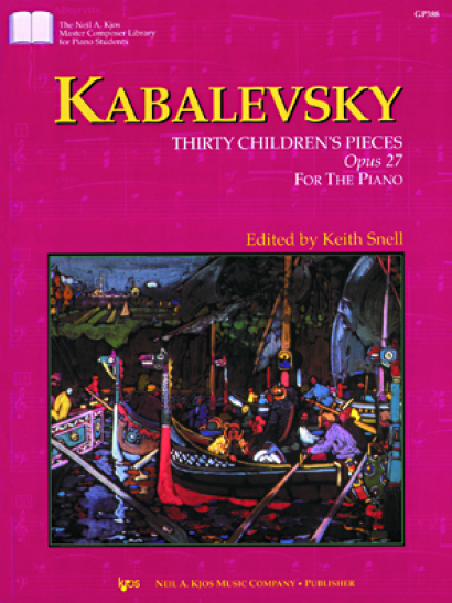30 Children's Pieces, Opus 27 (Kabalevsky)