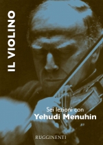 Copertina di "Il Violino - Sei Lezioni con Yehudi Menuhin"