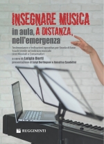 Insegnare musica a distanza, in aula, nell'emergenza.