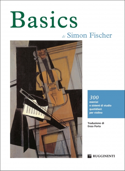 Copertina di "Basics - 300 Esercizi e Sistemi di Studio Quotidiani per Violino"