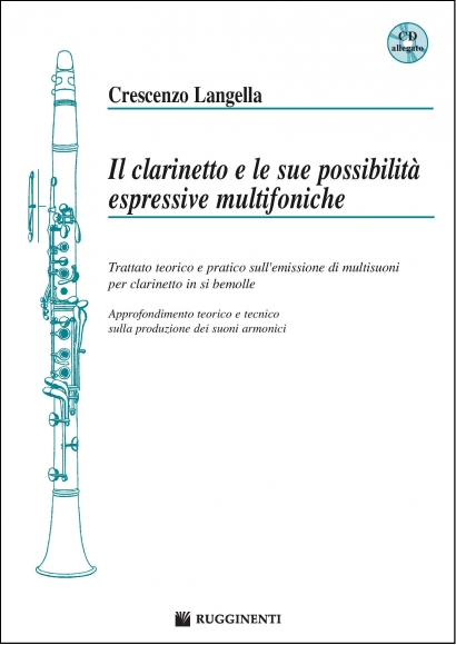 Copertina di Il Clarinetto e le sue Possibilità Espressive Multifoniche, di Crescenzo Langella