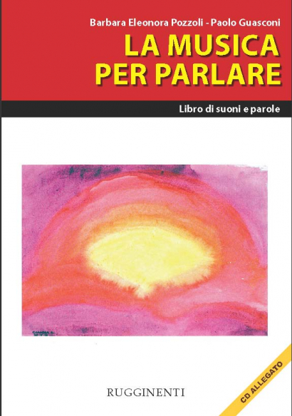 LA MUSICA PER PARLARE - Libri di suoni e parole