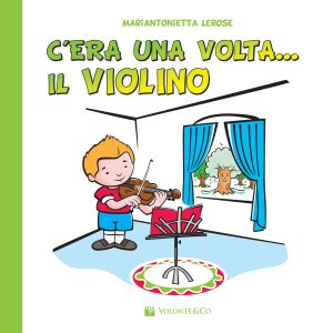 C’era una volta…Il Violino
