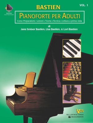 Bastien Pianoforte Per Adulti – Volume 1