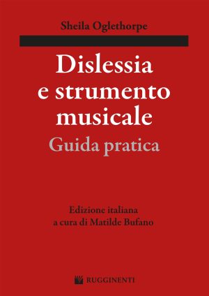 Dislessia e Strumento Musicale – Guida Pratica