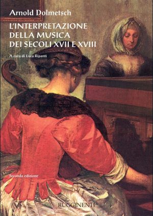 L’Interpretazione della Musica dei Secoli XVII e XVIII