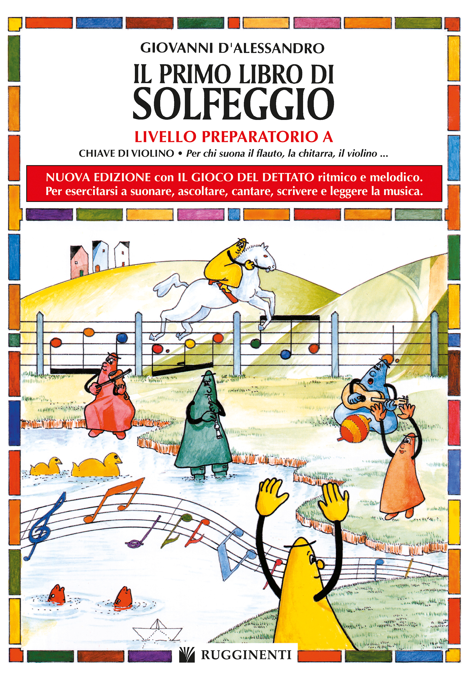 IL PRIMO LIBRO DI SOLFEGGIO – LIVELLO PREPARATORIO A