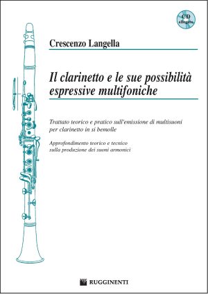 Il Clarinetto e le sue Possibilità Espressive Multifoniche (con CD)